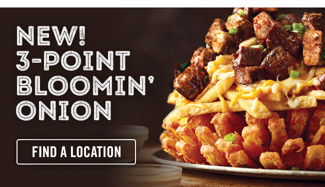 New! 3-Point Bloomin' Onion