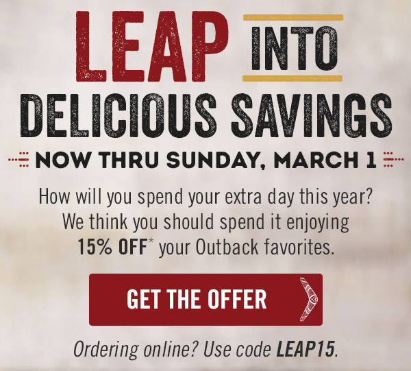 LEAP into delicious savings now thru Sunday, March 1