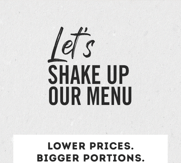 Let's Shake Up Our Menu