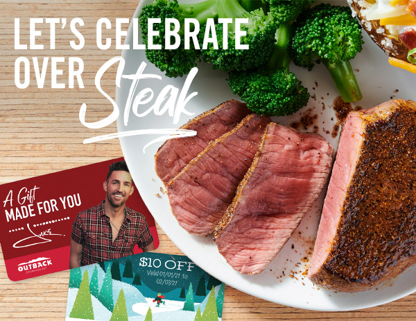 Let's Celebrate Over Steak