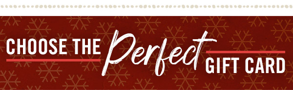Choose the perfect gift card