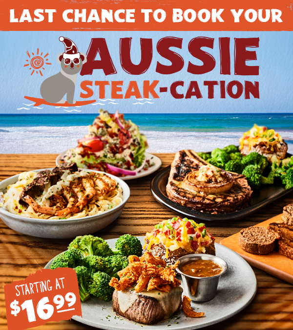 LAST CHANCE to book your Aussie Steak-cation