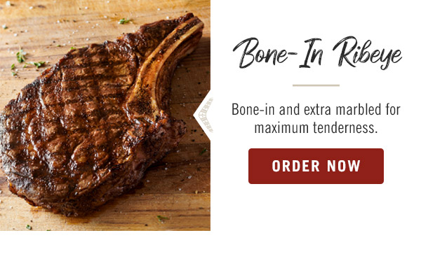 Bone-In Ribeye: Bone-in and extra marbled for maximum tenderness. Order now at togo.outbackonlineordering.com.