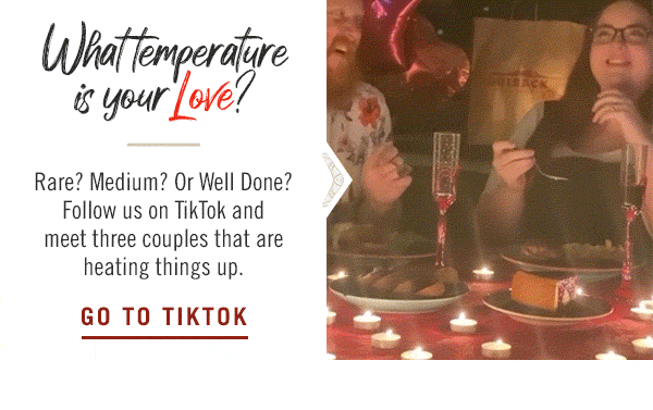 What temperature is your Love? Rare? Medium? Or Well Done? Follow us on TikTok and meet three couples that are heating things up: tiktok.com/@outback_official