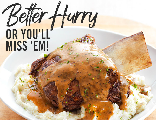 Better hurry or you'll miss 'em!