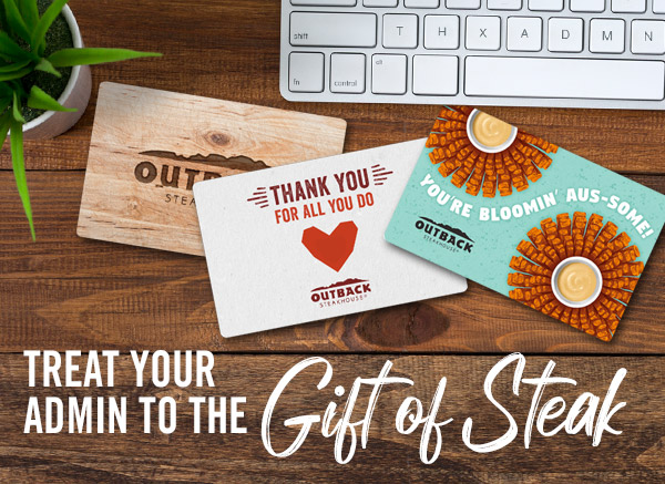 Treat your admin to the gift of steak.