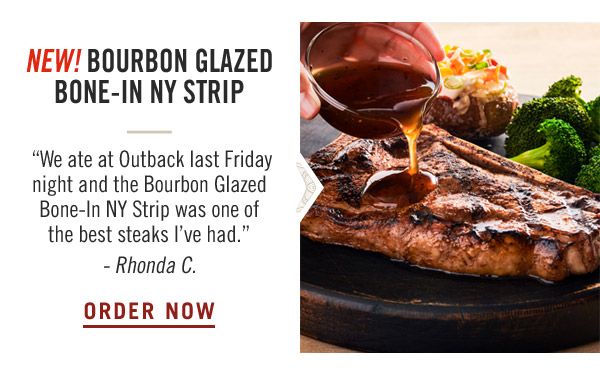 NEW! Bourbon Glazed Bone-In NY Strip— 