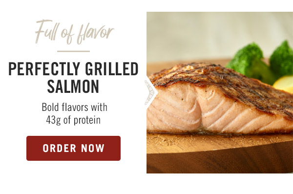 Full of flavor—Perfectly Grilled Salmon Bold flavors with 43g of protein