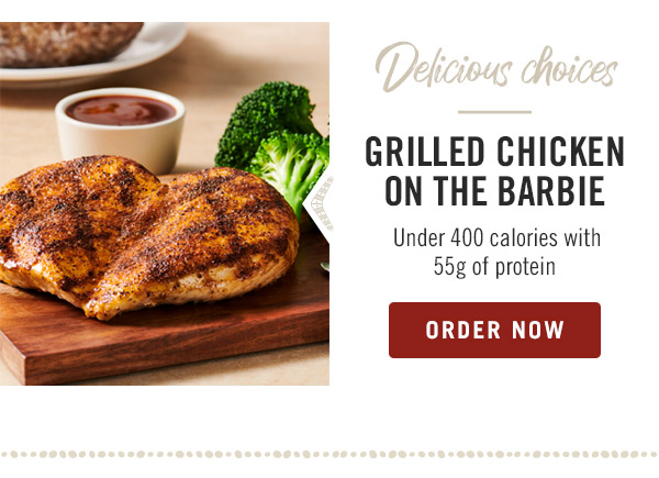 Delicious choices—Grilled Chicken on the Barbie Under 400 calories with 55g of protein