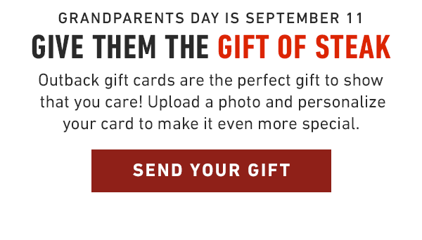 Outback gift cards are the perfect gift to show that you care! Upload a photo and personalize your card to make it even more special.