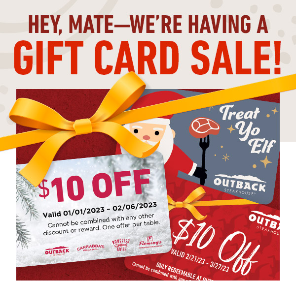 Hey, mate! We're having a gift card sale!