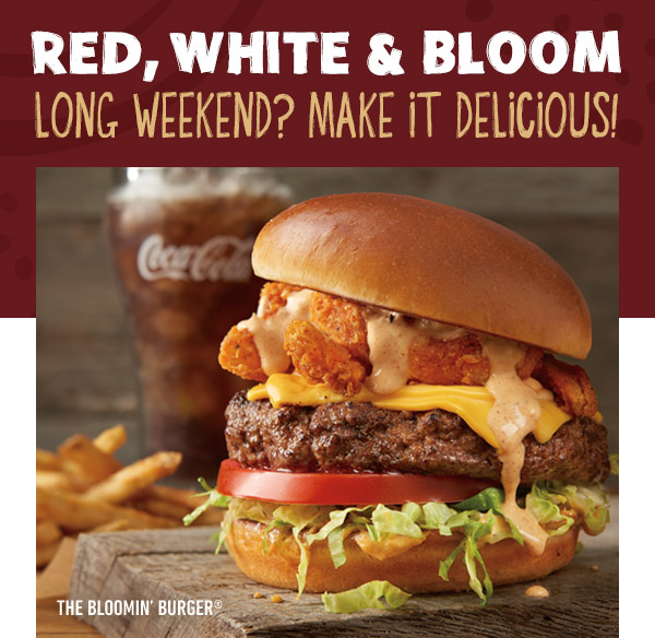 RED, WHITE AND BLOOM. LONG WEEKEND? MAKE IT DELICIOUS!