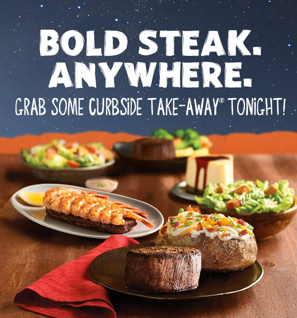 Bold Steak. Anywhere. Grab Some Curbside Take-Away Tonight!